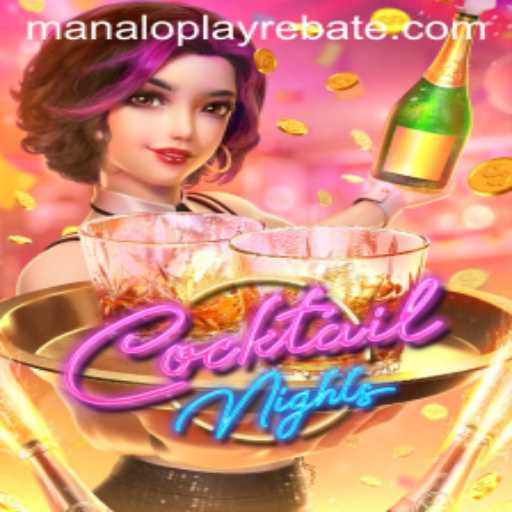 Exploring the Vibrant World of CocktailNights with ManaloPlay
