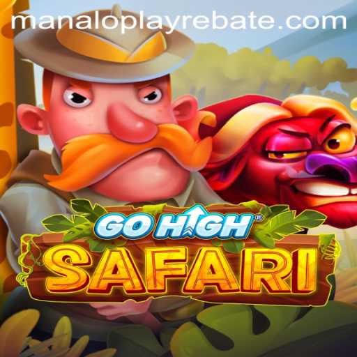 Discover the Exciting World of GoHighSafari: A ManaloPlay Adventure