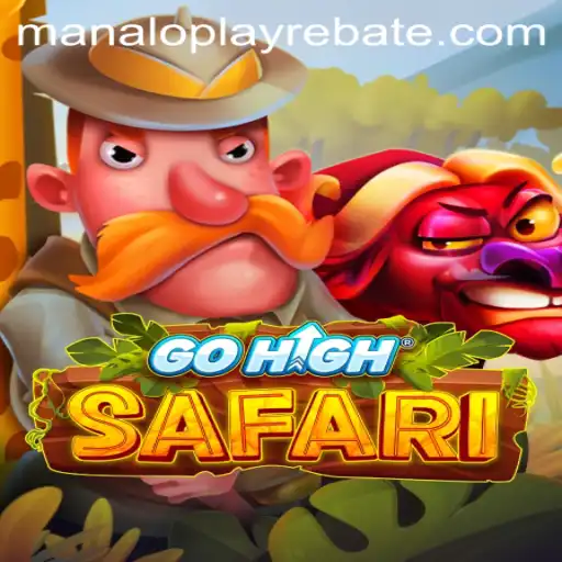 Discover the Exciting World of GoHighSafari: A ManaloPlay Adventure